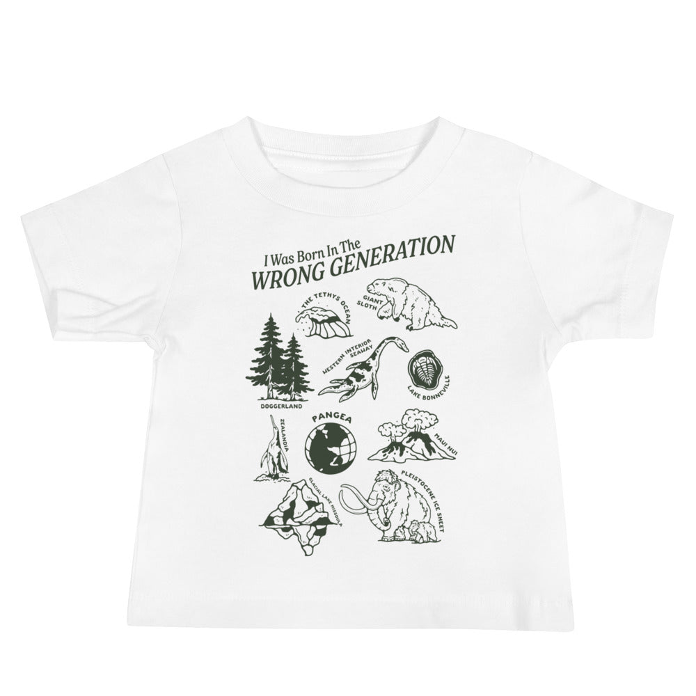 Born in the Wrong Generation Baby Short Sleeve Tee